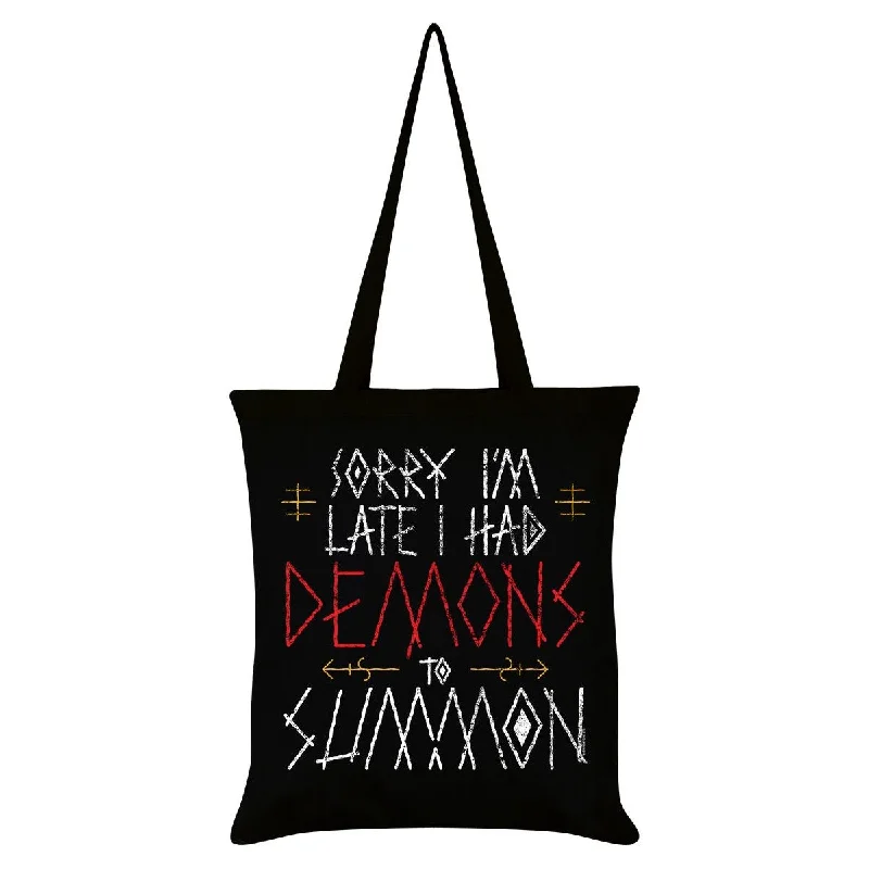 Grindstore Sorry Im Late I Had Demons To Summon Tote Bag